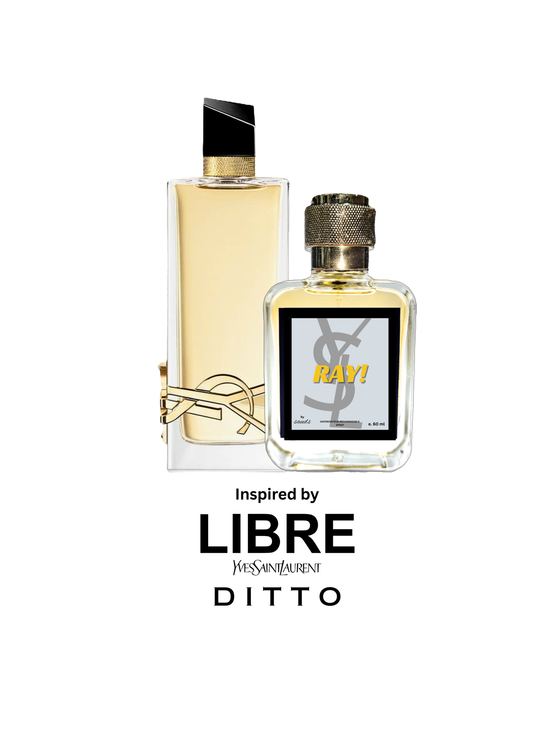RAY! INSPIRED BY YSL LIBRE